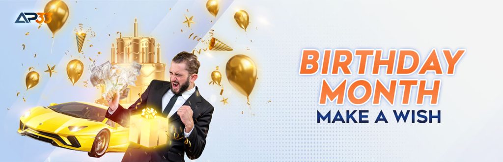 AP33 birthday promotion banner featuring a man celebrating with gifts, golden balloons, a sports car, and a giant cake, promoting the “Birthday Month – Make a Wish” campaign.